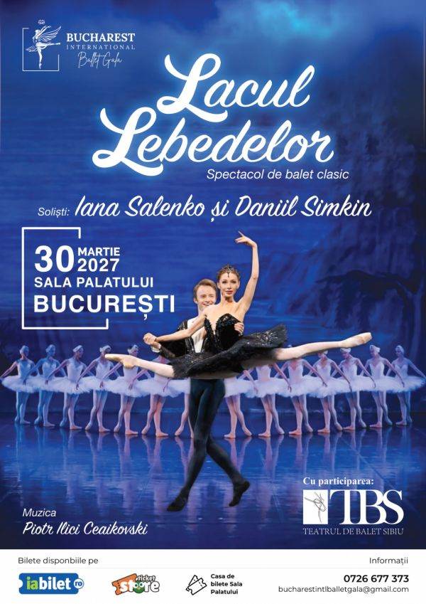 Bucharest International Ballet Gala 2027 revine cu o premieră spectaculoasă: „Lacul Lebedelor”, cu Iana Salenko şi Daniil Simkin